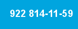 922 814-11-59